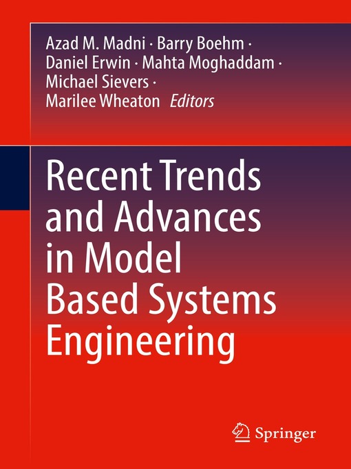 Title details for Recent Trends and Advances in Model Based Systems Engineering by Azad M. Madni - Wait list